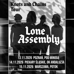 Bilet Kolekcjonerski Lone Assembly - Piekary Śląskie, OK Andaluzja, 14.11.2026