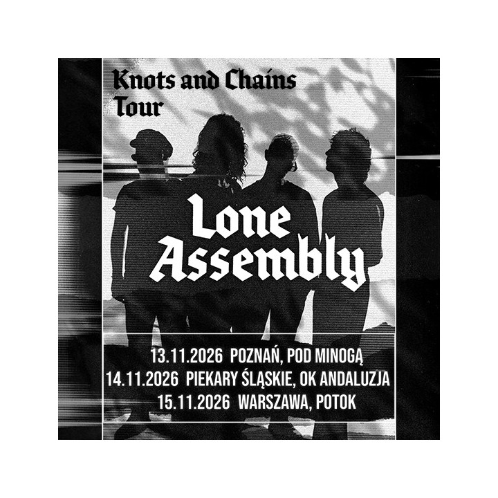 Bilet Kolekcjonerski Lone Assembly - Piekary Śląskie, OK Andaluzja, 14.11.2026