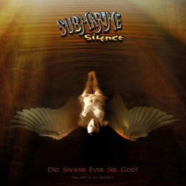 Submarine Silence - Did Swans Ever See God ? (LP)