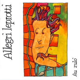 Allegri Leprotti - Au Zulò (CD)