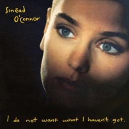O'Connor Sinead - I Do Not Want What I Haven't.. (CD)