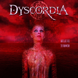 Dyscordia - Delete / Rewrite (CD)