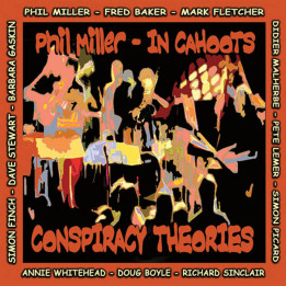 Phil Miller, In Cahoots - Conspiracy Theories (CD)