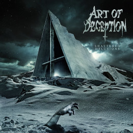 Art Of Deception - Shattered Delusions (CD)