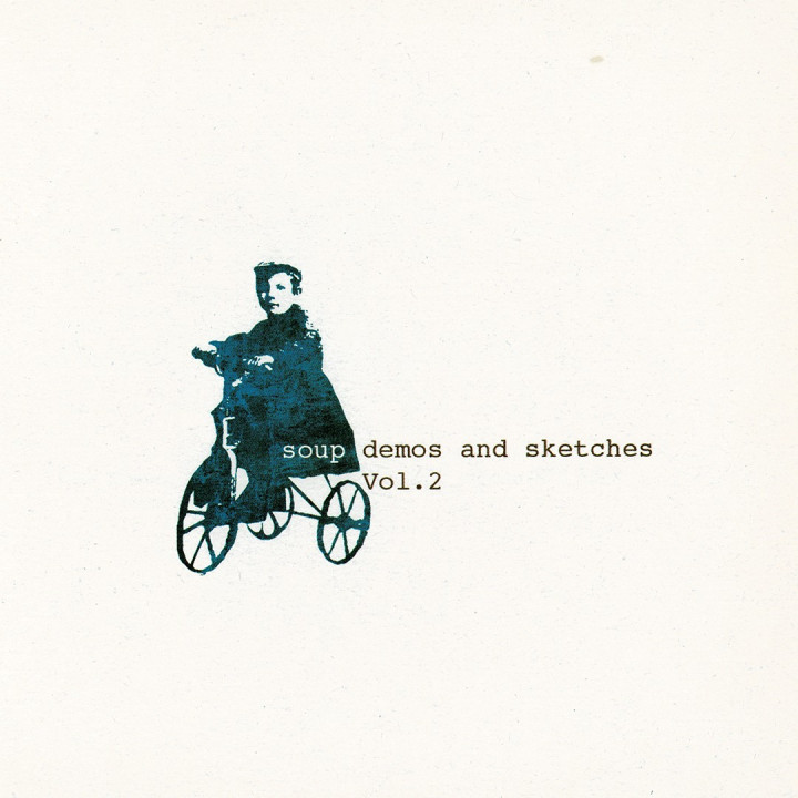 Soup - Demos And Sketches Vol. 2 (CD)