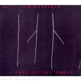 Garbarek Jan - I Took Up The Runes (Touchstones) (CD)