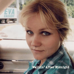 Cassidy Eva - Walkin' After Midnight (LP)