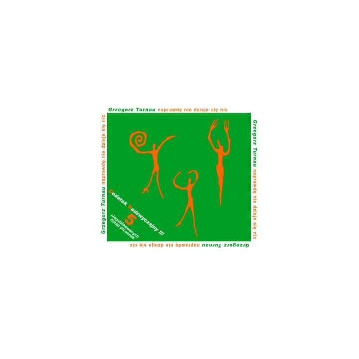 Turnau Grzegorz - Naprawdę Nie Dzieje Się Nic (CD)