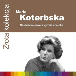Koterbska Maria - Zlota Kolekcja (CD)