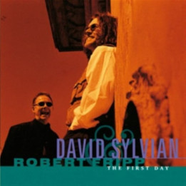 Sylvian David/Robert Fripp - The First Day (CD)