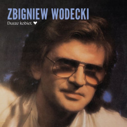 Wodecki Zbigniew - Dusze Kobiet (LP)