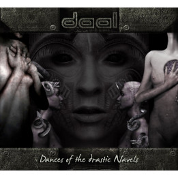 Daal - Dances Of The Drastic Navels (CD)