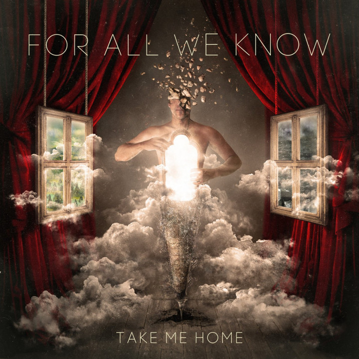 For All We Know - Take Me Home (CD)
