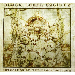 Black Label Society - Catacombs (CD)