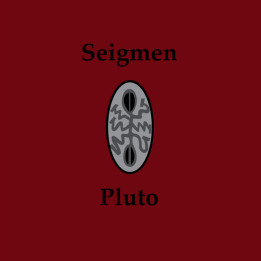 Seigmen - Pluto (LP)