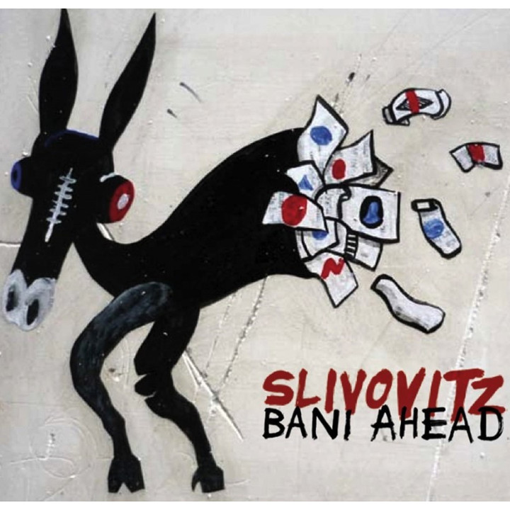 Slivovitz - Bani Ahead (CD)