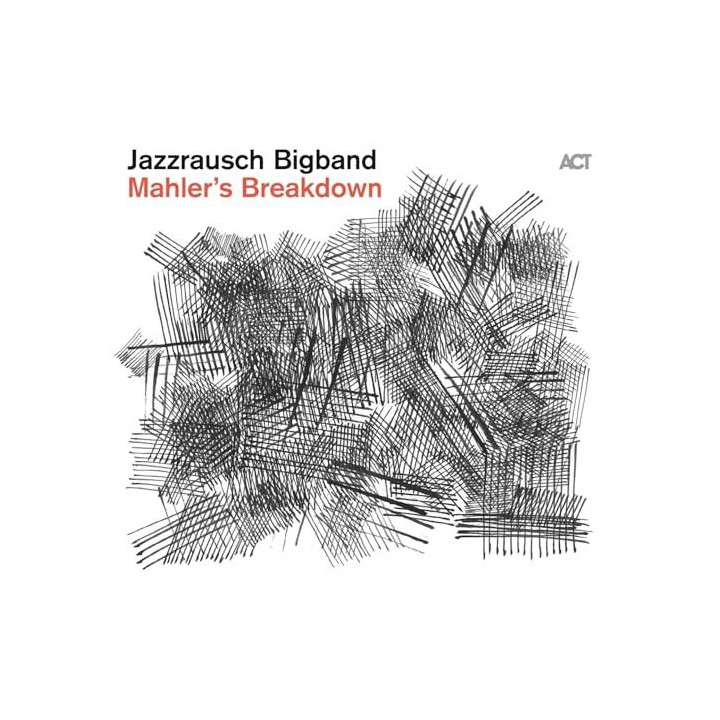 Jazzrausch Bigband - Mahler'S Breakdown (CD)