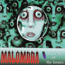 Malombra - Our Lady Of The Bones (2LP Ltd)