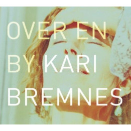 Bremnes Kari - Over En By  (2LP)