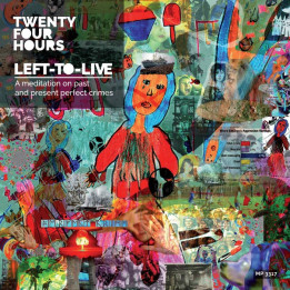 Twenty Four Hours - Left to Live (CD)