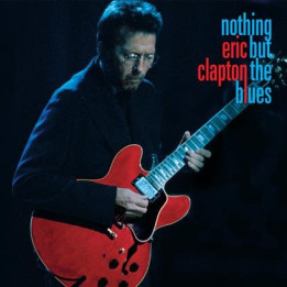 Clapton Eric - Nothing But The Blues (BLU-RAY)
