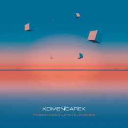 Komendarek Władysław - Przestrzeń Czystej Energii (CD)