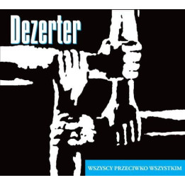 Dezerter - Wszyscy Przeciwko Wszystkim (LP)