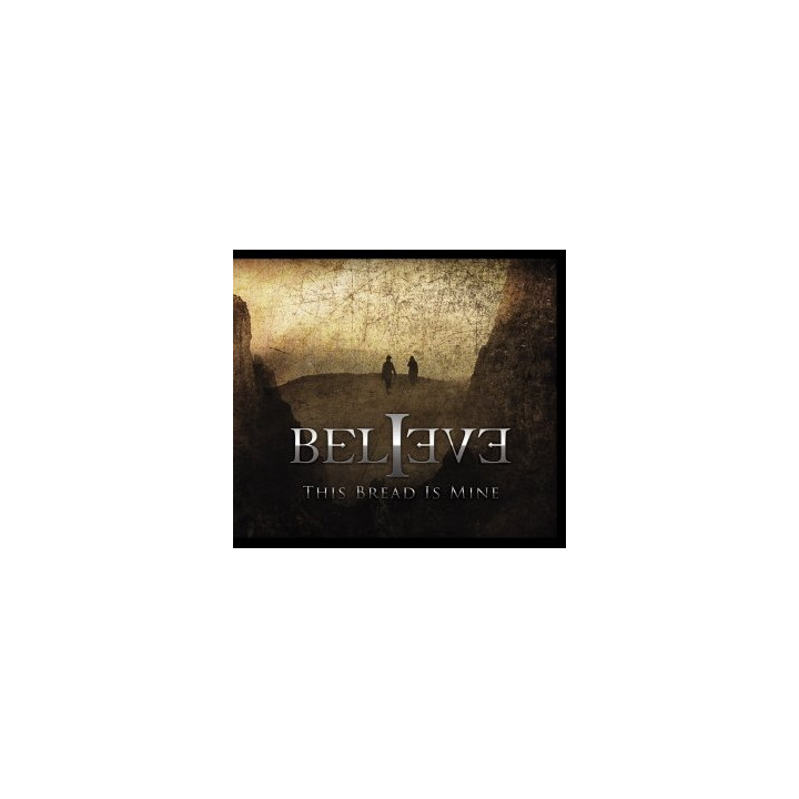 Believe - This Bread Is Mine (CD)