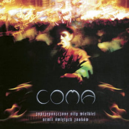 Coma - Zaprzepaszczone Siły Wielkiej Armii Świętych Znaków (2LP)