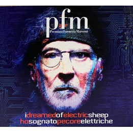 Premiata Forneria Marconi - I Dreamed of Electric Sheep (2CD)