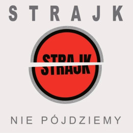 Strajk - Nie pójdziemy (CD)