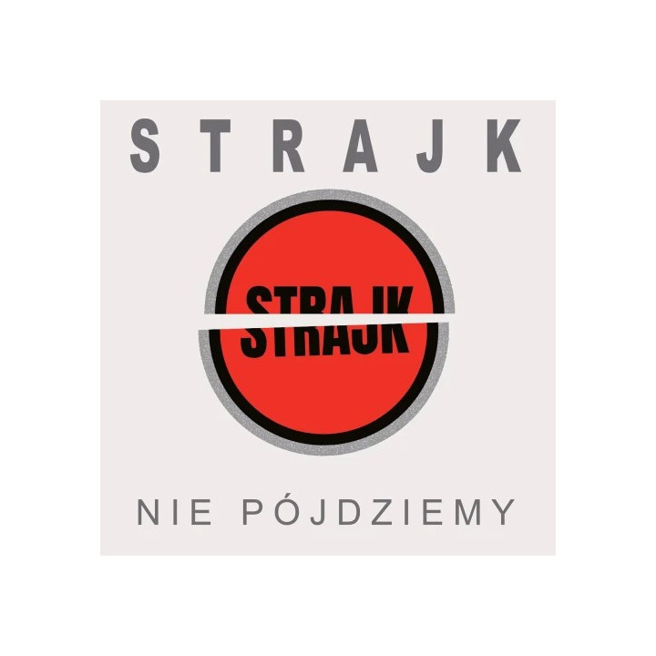 Strajk - Nie pójdziemy (CD)