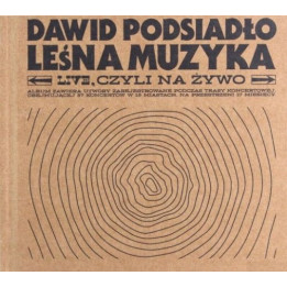 Podsiadlo Dawid - Leśna Muzyka (Live, Czyli Na Żywo) (CD)