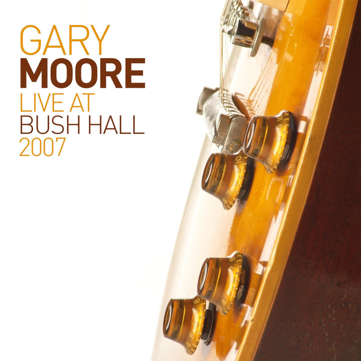 Moore Gary - Live At Bush Hall 2007 (CD)