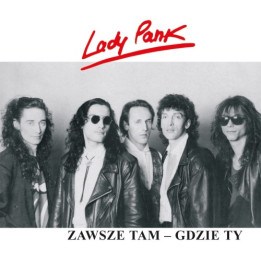 Lady Pank - Zawsze tam gdzie Ty (SACD)