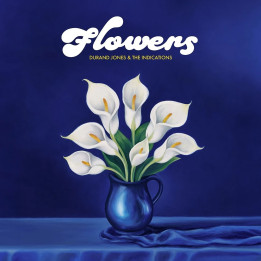Jones Durand & The Indications - Flowers (CD)
