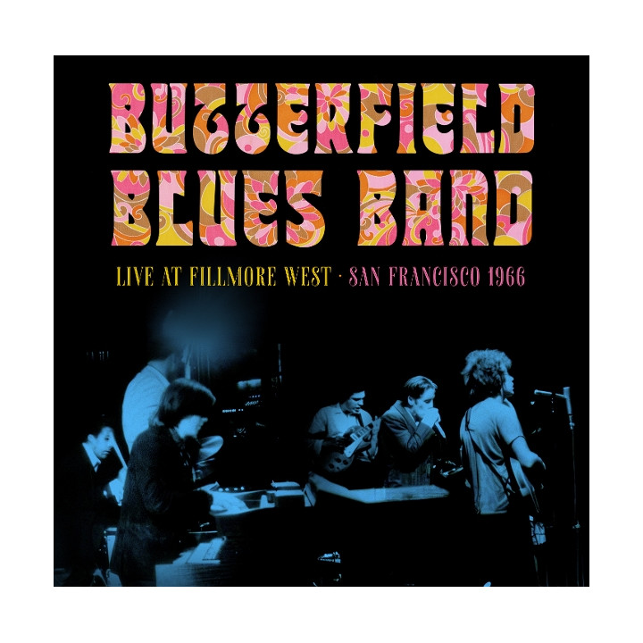 Butterfield Blues Band - Fillmore West San Francisco 1966 (CD)