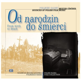 Various - Muzyka Źródeł Vol. 23 Od Narodzin Do Śmierci (CD)