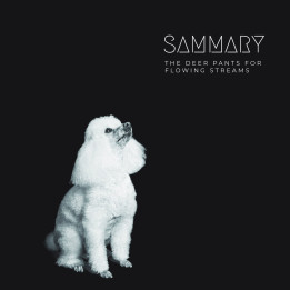 Sammary - The Deep Pants For Flowing Streams (CD)