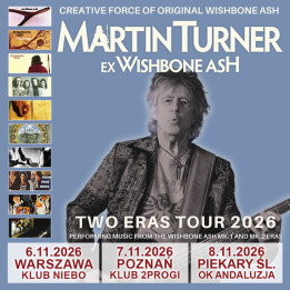 Bilet Kolekcjonerski Martin Turner ex-Wishbone Ash - Two Eras Tour  – 6.11.2026, Warszawa