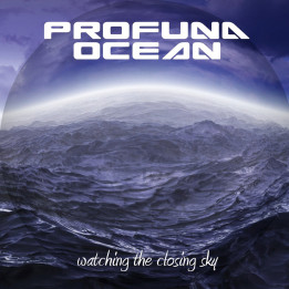 Profuna Ocean - Watching the Closing Sky (CD)