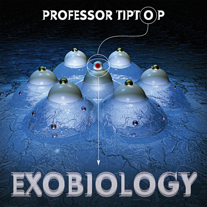 Professor Tip Top - Exobiology (CD)