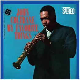 Coltrane John - My Favorite Things (60Th Anni. Deluxe Edition) (2CD)