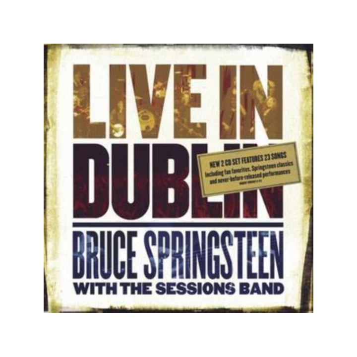 Springsteen Bruce With The Sessions Band - Live In Dublin (2CD)