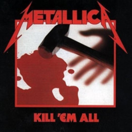 Metallica - Kill 'Em All (LP)