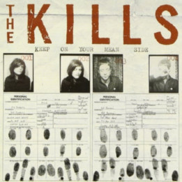 Kills The - Keep On Your Mean Side (LP)