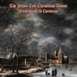 Jethro Tull - The Jethro Tull Christmas Album Fresh Snow At Christmas (2LP)