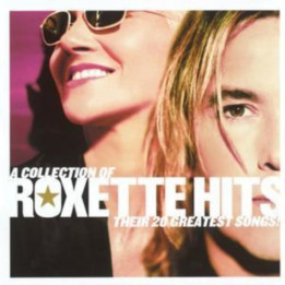Roxette - A Collection Of Roxette Hits ! (CD)