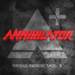 Annihilator - More Noise Vol 1 (CD)