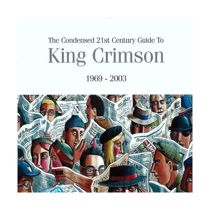 King Crimson - The Condensed 21st Century Guide To King Crimson 1969 - 2003 (2CD)